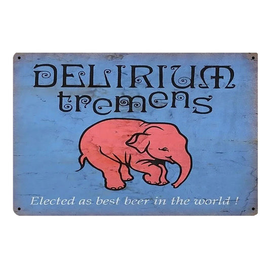 Plaque metal vintage Delirium tremens