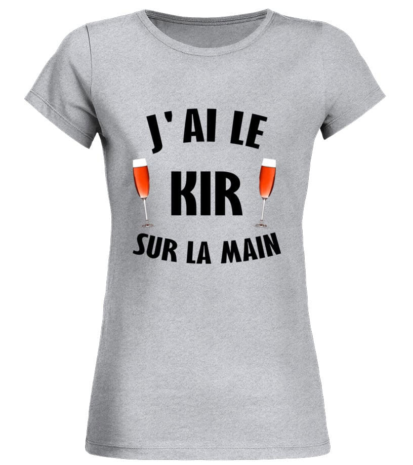 Tee shirt J'ai le kir sur la main femme